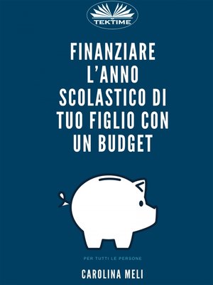 cover image of Finanziare L'anno Scolastico Di Tuo Figlio Con Un Budget